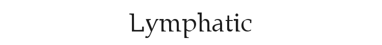 Lymphatic Font Preview