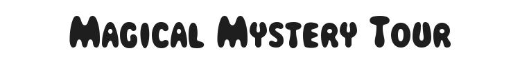 Magical Mystery Tour Font Preview
