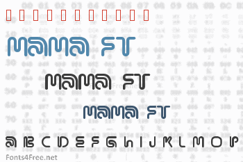 Mama Ft Font