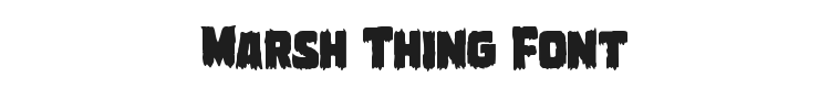 Marsh Thing Font