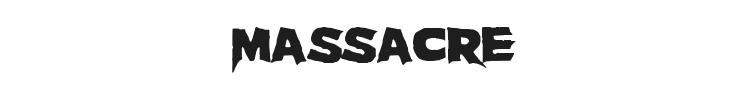 Massacre Font