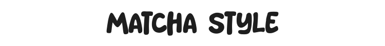 Matcha Style Font Preview