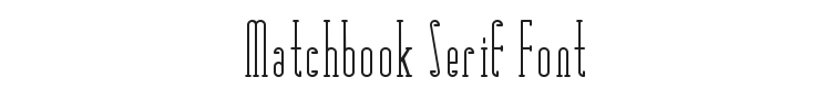 Matchbook Serif Font Preview