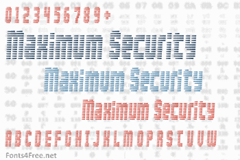 Maximum Security Font