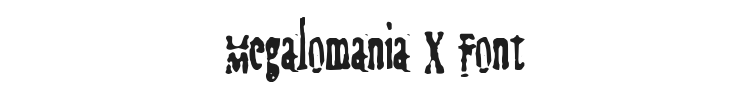 Megalomania X Font Preview