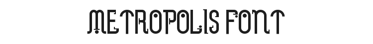 Metropolis Font