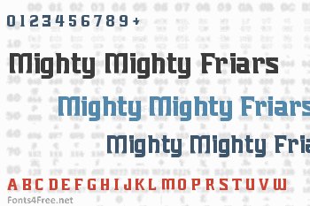 Mighty Mighty Friars Font