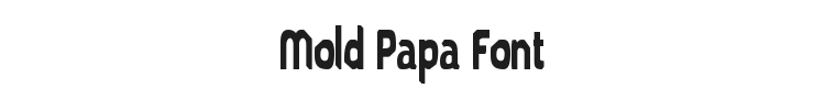 Mold Papa Font Preview