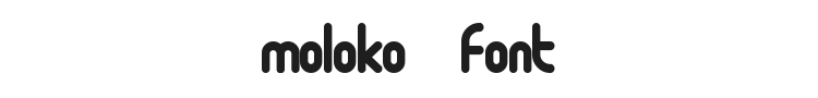 Moloko Font Preview