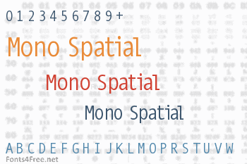 Mono Spatial Font