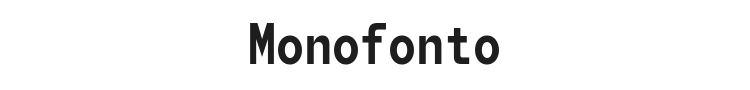 Monofonto Font