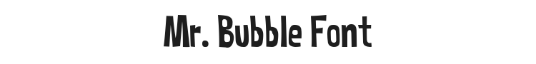 Mr. Bubble Font Preview