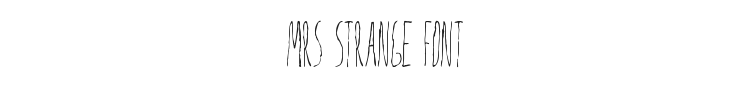 Mrs Strange Font