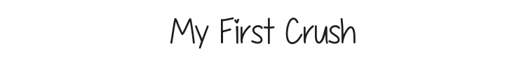 My First Crush Font Preview