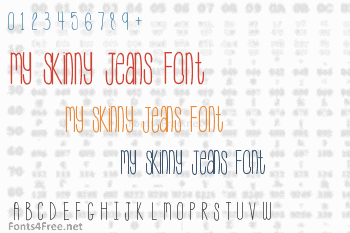 My Skinny Jeans Font