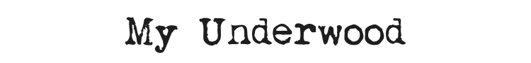 My Underwood Font