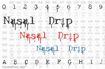 Nasal Drip Font