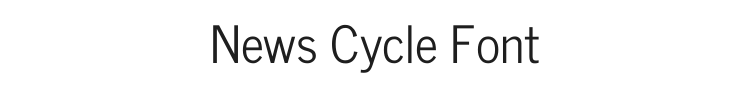 News Cycle Font Preview