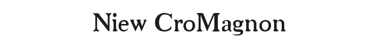 Niew CroMagnon Font