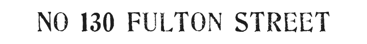 No 130 Fulton Street Font Preview