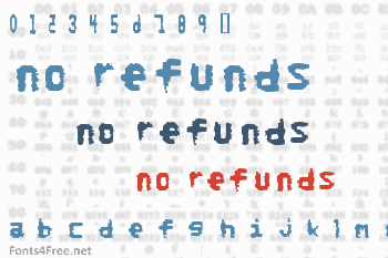No Refunds Font