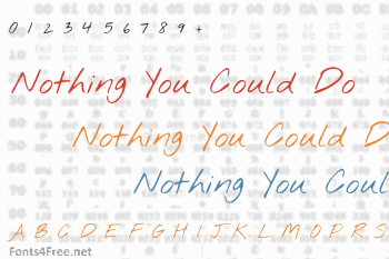 Nothing You Could Do Font