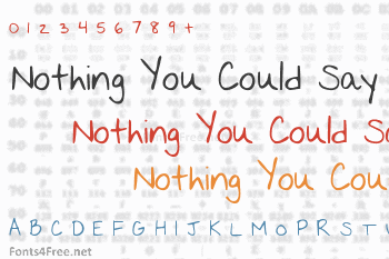 Nothing You Could Say Font