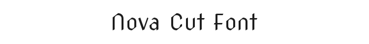 Nova Cut Font Preview