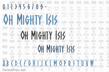 Oh Mighty Isis Font