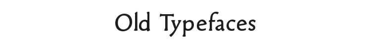 Old Typefaces Font Preview