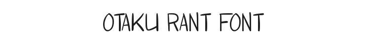 Otaku Rant Font Preview