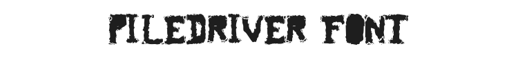 Piledriver Font