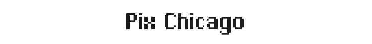 Pix Chicago Font Preview