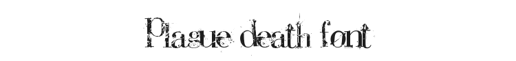 Plague Death Font Preview