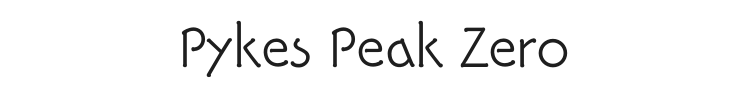 Pykes Peak Zero Font Preview