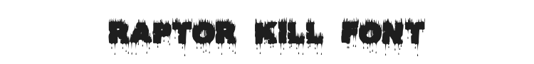 Raptor Kill Font Preview