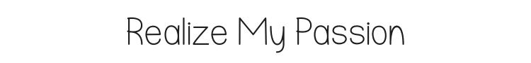 Realize My Passion Font Preview