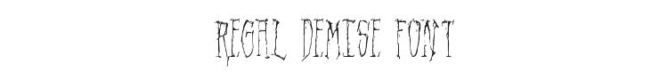 Regal Demise Font