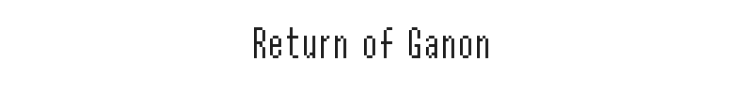 Return of Ganon Font Preview