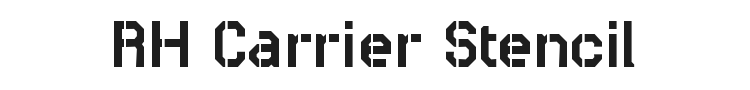 RH Carrier Stencil Font Preview