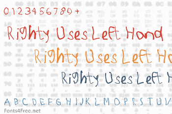 Righty Uses Left Hand Font