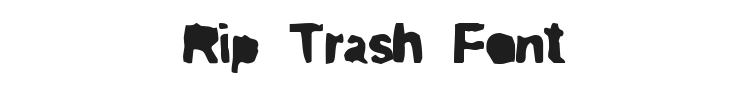 Rip Trash Font Preview