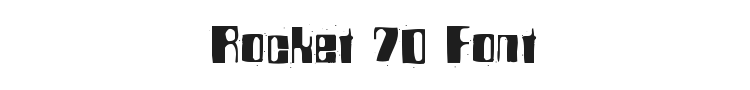 Rocket 70 Font