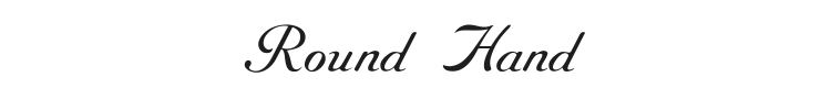 Round Hand Font