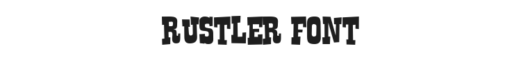 Rustler Font