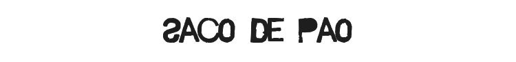 Saco de Pao Font Preview