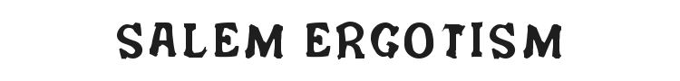 Salem Ergotism Font