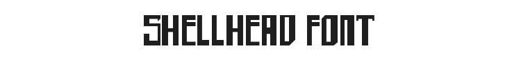 Shellhead Font Preview