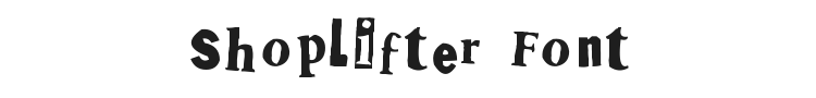 Shoplifter Font