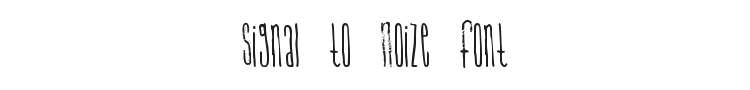 Signal to Noize Font
